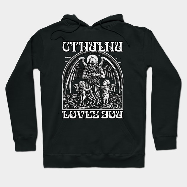 CTHULHU Loves You Hoodie by AltrusianGrace